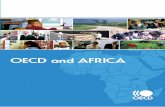 OECD and Africa OECD and AFRICA · Science and Technology 23 ... 1 The Sahel and West Africa Club (SWAC) is an informal discussion forum which creates, ... OECD and Africa ...