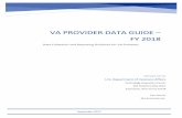 VA Provider Data Guide – FY 2018 · VA Data Guide –September 2017 Page | 1 Summary of VA Provider Data Guide Revisions since FY 2017 • Updated HMIS information to the 2017 HMIS