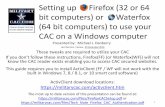 Setting up Firefox (32 or 64 bit computers) or Waterfox ... · Setting up Firefox (32 or 64 bit computers) or Waterfox (64 bit computers) to use your CAC on a Windows computer These