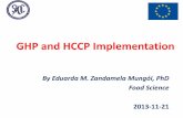 GHP and HCCP Implementation - Extranet Home Page · GHP and HCCP Implementation By Eduarda M. Zandamela Mungói, ... VERIFICATION AS CODEX ... Relationship between GHP & HACCP …