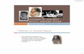 Women in ancient Egypt: Gender Rolescastle.eiu.edu/~wahby/Symposia/AncientEgypt... · 2/21/2012 1 WOMEN IN ANCIENT EGYPT: GENDER ROLES Kaninika Bhatnagar Women in Ancient Egypt No