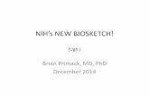 NIH’s NEW BIOSKETCH! (Ugh.) - University of Pittsburgh · 2014- Associate Professor of Clinical and Translational Science, University of Pittsburgh School of Medicine, Pittsburgh,