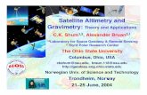 Satellite Altimetry and Gravimetry - Ohio State University · Satellite Altimetry and Gravimetry: Theory and Applications C.K. Shum1,2, Alexander Bruan2,1 1,2Laboratory for Space