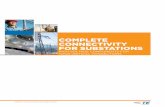COMPLETE CONNECTIVITY FOR SUBSTATIONS · COMPLETE CONNECTIVITY FOR SUBSTATIONS ... reliability and protect expensive substation equipment, ... installer training, engineering