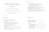 Digital Signal Processing - cl.cam.ac.uk · Digital Signal Processing Markus Kuhn Computer Laboratory, ... I discrete-time processing artifacts (aliasing) I can require signi cantly