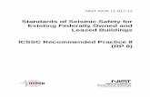 Standards of Seismic Safety for Existing Federally Owned …nehrp.gov/pdf/nistgcr11-917-12.pdf · 2012-02-03 · Leased Buildings ICSSC Recommended Practice 8 ... Federally Owned