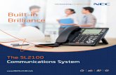 Built-in Brilliance - SoTel Systems, LLC€¦ · extensive training needed. Global icons indicate status at-a-glance, including notification of new voice or instant messages, ...