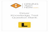 Driver Knowledge Test Question Bank - drivingtestnsw.com · Driver Knowledge Test Question Bank (IMAGE) drivingtestnsw.com 3 of 76 CHEATING SECTION What will happen if you are caught