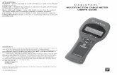 Trouble Calls MULTIFUNCTION CABLE METER - … · CABLETOOLTM MULTIFUNCTION CABLE METER USER’S GUIDE APPLICATIONS Installation - Measure the length of a cable remaining on a spool