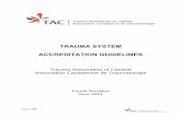 Accreditation Guidelines 2011 - traumacanada.ca · Page 1 of 88 TRAUMA SYSTEM ACCREDITATION GUIDELINES Trauma Association of Canada Association Canadienne de Traumatologie Fourth