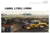 L60H, L70H, L90H - Evocon · 2 Volvo Trucks Renault Trucks A passion for performance At Volvo Construction Equipment, we’re not just coming along for the ride. Developing products