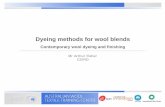 Contemporary wool dyeing and finishing - Woolwise - The ... … · Dyeing fibre blends There are three significant reasonsfor using blends of fibres: § Economy - The partial replacement