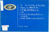 1994 - A NATIONALnssarchive.us/NSSR/1994.pdf · A NATIONAL SECURITY STRATEGY OF ENGAGEMENT AND ENLARGEMENT THE WHITE HOUSE JULY 1994 t Ir l K. For sale by the U.S. Government Printing