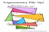 Trigonometry Pile Up - Great Maths Teaching Ideas · TrigonometryPileUp! Howlongisthisside? 8cm 34° 2.5cm 3.6cm 11° 4.3cm 2.9cm 3.8cm 37° 1.7cm 2.2cm 53° 3.2cm 21° 1.7cm 71°