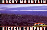 Rocky Mountain 1991 Catalogue Mountain & Pavement... · At Rocky Mountain Bicycles, ... The Frame is the most significant part Of the bicycle. ... saddle and pedals softening a harsh