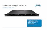R415 Tech Guide - Dell · features with a PowerEdge R415 Technical Guide The PowerEdge R415 offers enterprise-class balance of processing power and value.