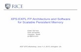 XPS:EXPL:FP:Architecture and Software for Scalable ...synergy.cs.vt.edu/2015-nsf-xps-workshop/reports/Peter_Varman_74-X… · XPS:EXPL:FP:Architecture and Software for Scalable Persistent