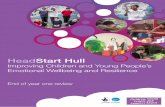 Improving Children and Young People’s Emotional … · HeadStart Hull Improving Children and Young People’s Emotional Wellbeing and Resilience End of year one review