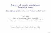 Surveys of cosmic populations: Statistical issues ...astrostatistics.psu.edu/su14/lectures/CosPop14-1-2-SurveyIssues.pdf · Eddington, Malmquist, Lutz-Kelker and all that ... Note