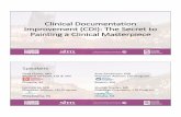 Clinical Documentation Improvement (CDI): The Secret … · Clinical Documentation Improvement (CDI): The Secret to Painting a Clinical Masterpiece Speakers Daxa Clarke, MD Amy Sanderson,