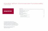 Equifax ePort Commercial Functionality · Equifax ePort Commercial Functionality User Guide 1 2 3 4 5 6 7 8 9 10 11 12 Contents Welcome to the New ePort with Enhanced Commercial Functionality