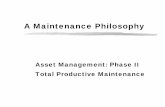asset Management: Phase Ii Total Productive Maintenance · 1. TPM definition z A company-wide team-based effort to build quality into systems and to improve overall asset effectiveness