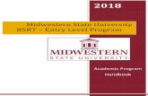 Midwestern State University BSRT – Entry Level Program · TEXAS STATE LICENSURE ... The complete MSU policy can be found in the MSU Student Handbook and online at ... The American