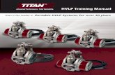 HVLP Training Manual - Titantool - Titan Tool USA · HVLP Training Manual. ... The user can expect transfer ... Attach the turbine air hose to the air outlet fitting of the turbine,