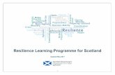 Resilience Learning Programme for Scotland - scords.gov.uk · Encouraging the sharing and application of good practice and lessons ... Crisis Management: Founding Principles ... Crisis