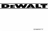 WALT - Free Instruction Manuals · 33 ENGLISH ROTARY LASER DW077 Congratulations! You have chosen a DEWALT tool.Years of experience, thorough product development and innovation make