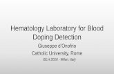 Hematology Laboratory for Blood Doping Detection - ISLHislh.org/Presentation_Upload/presentation_uploads/1_10_Milan 2016... · Hematology Laboratory for Blood Doping Detection ...