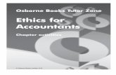 Ethics for Accountants - osbornebooks.co.uk · The client has decided that initially it will market this new ... The owner of Morden Ltd has ... has recently completed an assignment
