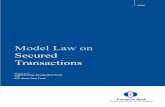Model Law on Secured Transactions - ebrd.com · Secured Transactions Project and produced a first ... direct incorporation into local legal systems ... both to harmonise the approach