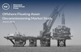 Offshore Floating Asset Decommissioning Market Study and Gas Factsheets/Offshore... · Offshore Floating Asset Decommissioning Final Report January 2018 1) Executive Summary 2) Macro