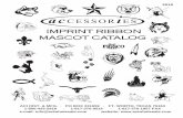 IMPRINT RIBBON MASCOT CATALOG - ACI Wholesale | … · 2018-01-09 · imprint ribbon mascot catalog. aci dist. & mfg. ... add $10.00 cost to each roll ... 523 530 537 538 543 546