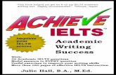 Achieve IELTS Academic Writing Success - avayeshahir.com · ACHIEVE IELTS ACADEMIC WRITING SUCCESS provides 16 academic Task One ... made communication and the media instant and far-reaching.