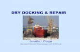 DRY DOCKING & REPAIR - .DRY DOCKING & REPAIR ... ± General Dry Cargo Ships (MPV) Docking to be completed