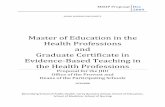 Master of Education in the Health Professions · Master of Education in the Health Professions and Graduate Certificate in Evidence-Based Teaching in ... Toni Ungaretti, PhD, Assistant