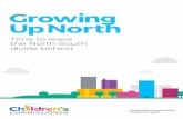 Growing Up North - Children's Commissioner for England · The Growing Up North Advisory Group: Cllr Sean Anstee Leader, Trafford Council Prof Denise Deputy CEO, Everton Football Club
