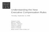 Understanding the New Executive Compensation Rules · Understanding the New Executive Compensation Rules Thursday, September 14, 2006 ... and making compensation decisions. 10 Additional