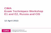 CIMA Exam Techniques Workshop E1 and E2, Russia and … locations docs... · CIMA Exam Techniques Workshop E1 and E2, Russia and CIS ... 1 –Knowledge Advance Basic ... F1) A –20%