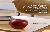 Pandemic Influenza Plan - Virginia Department of Education · Pandemic Influenza Plan Guidelines for Virginia Public Schools has been designed as a fluid document. ... public health
