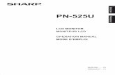 PN-525U Operation Manual - Sharp USAfiles.sharpusa.com/.../Manuals/mon_man_PN525U.pdf · OPERATION MANUAL MODE D’EMPLOI ENGLISH.....E1 ... NO USER-SERVICEABLE PARTS ... Keep this