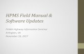 HPMS Field Manual & Software Updates - Home | Federal ... · Ronald Vaughn, PMP. Justin Clarke, AICP. ... and Surveys . Dr. Tianjia Tang, PE. Steven Jessberger. Danny Jenkins, PE.