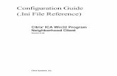 Configuration Guide (.Ini File Reference) - Virtualization · Configuration Guide (.Ini File Reference) Citrix® ICA Win32 Program Neighborhood Client Version 6.20 Citrix Systems,