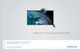 SIMATIC PCS 7 - Siemens Türkiye€¦ · engineering, training, and maintenance ... SIMATIC PCS 7 can fit any plant size – from the lab to complete production plants. Always competing
