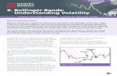 9. Bollinger Bands: Understanding Volatility - Hantec … · Bollinger Bands: Understanding Volatility What are Bollinger Bands? Bollinger Bands are a technical trading tool created