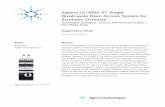 Agilent LC/MSD XT Single Quadrupole Open Access System … · Agilent LC/MSD XT Single Quadrupole Open Access System for Synthetic Chemists Automated, Confident, Fast LC/MS Analysis