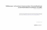 vCenter Converter Installation and Administration Guide ... · Review the Summary and Submit the ... vCenter Converter agent The vCenter Converter server installs the agent on ...
