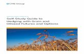 Self-Study Guide to Hedging with Grain and Oilseed … · Self-Study Guide to Hedging with Grain and Oilseed Futures and Options IN THIS GUIDE INTRODUCTION 3 CHAPTER 1: THE MARKETS